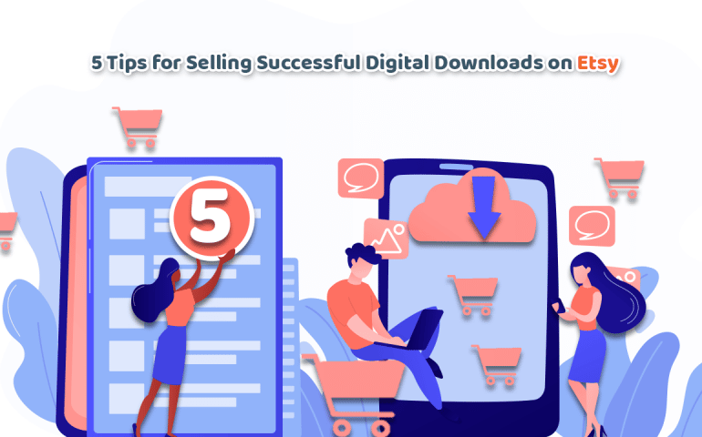 tips selling digital downloads etsy