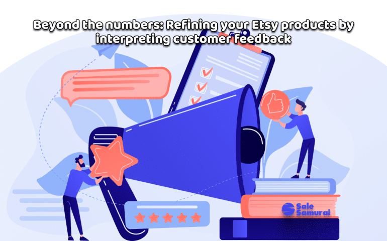 Beyond the numbers_ Refining your Etsy products by interpreting customer feedback