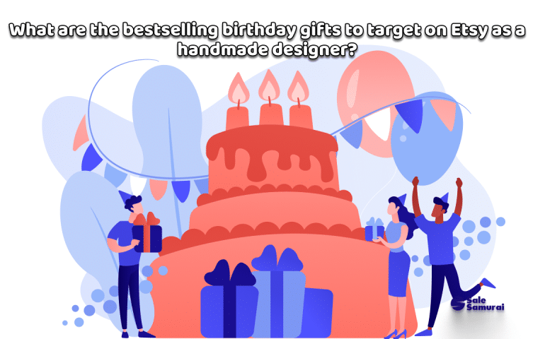 What are the bestselling birthday gifts to target on Etsy as a handmade designer